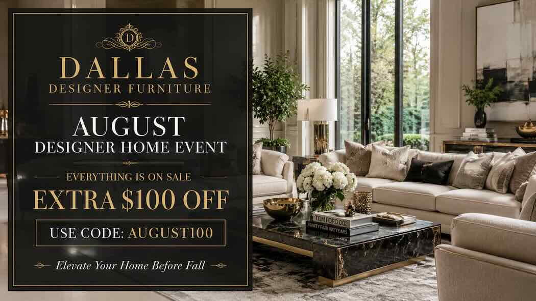 Dallas Designer Furniture August 2026 Sale Event