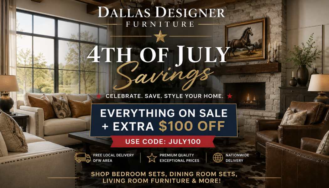 Dallas Designer Furniture July Luxury Home Sale
